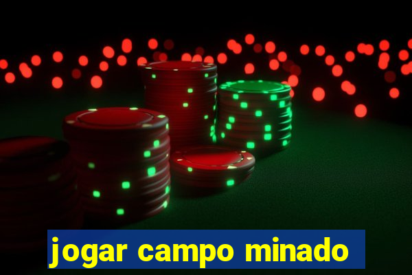 jogar campo minado