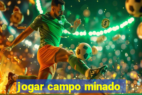 jogar campo minado