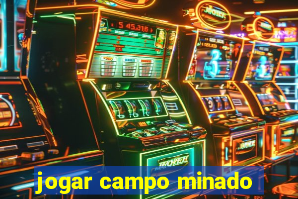 jogar campo minado