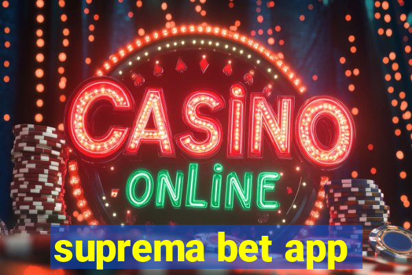 suprema bet app