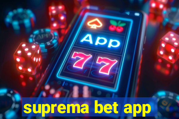 suprema bet app