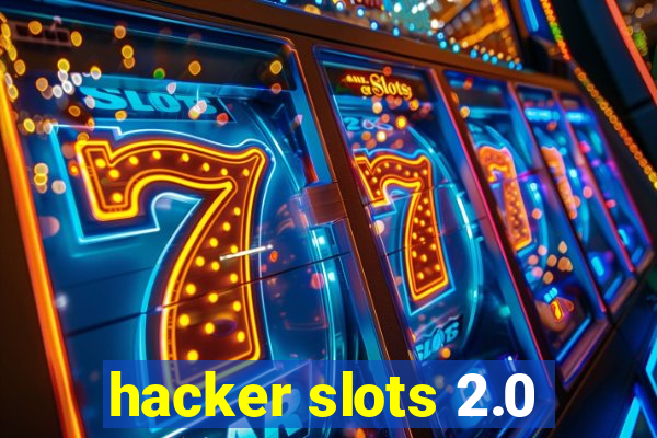 hacker slots 2.0