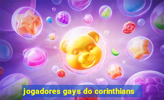 jogadores gays do corinthians