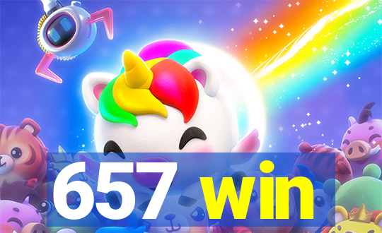 657 win