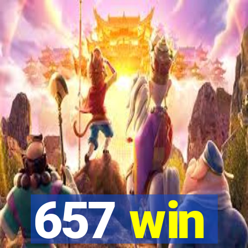 657 win