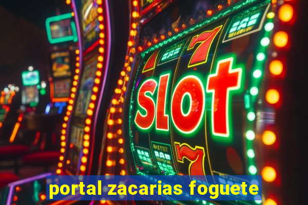 portal zacarias foguete