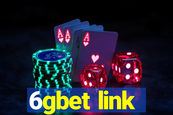 6gbet link