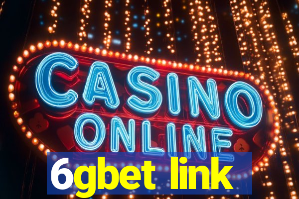 6gbet link