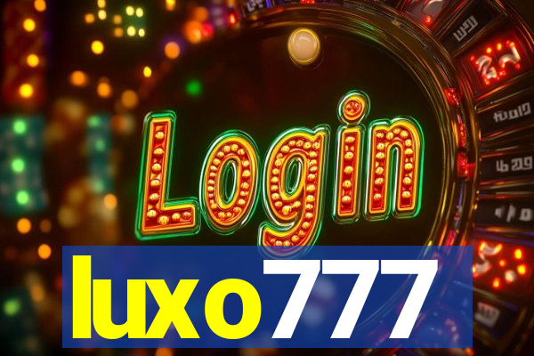 luxo777