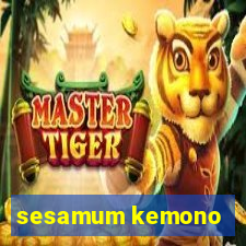 sesamum kemono