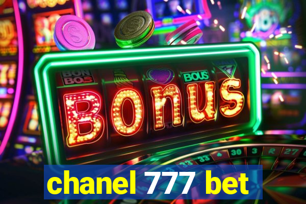 chanel 777 bet