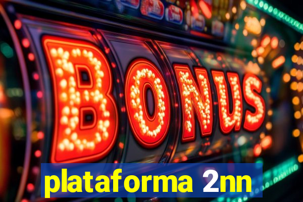 plataforma 2nn