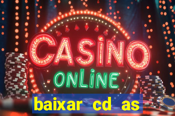 baixar cd as melhores de edson gomes