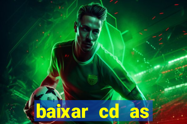 baixar cd as melhores de edson gomes