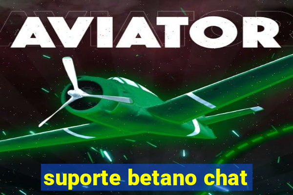 suporte betano chat