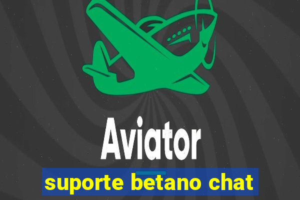 suporte betano chat