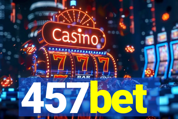 457bet