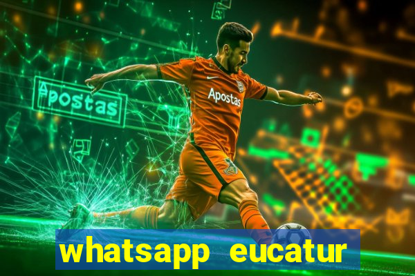 whatsapp eucatur porto velho