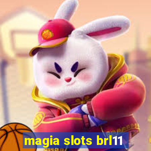 magia slots brl11