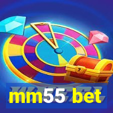 mm55 bet