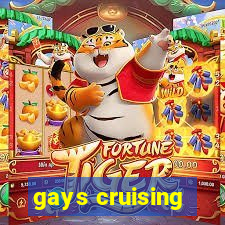 gays cruising