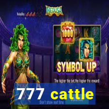 777 cattle