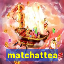 matchattea