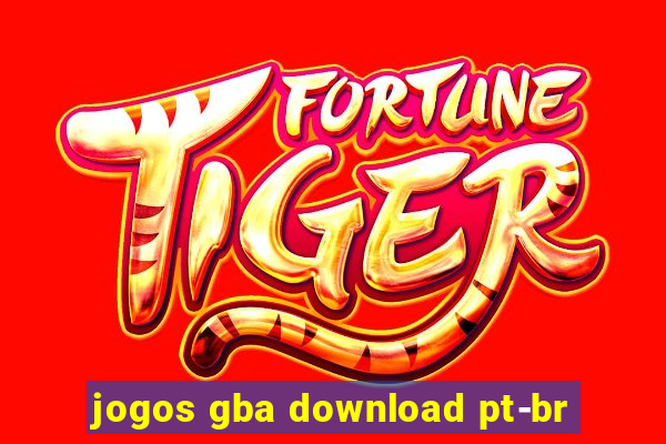 jogos gba download pt-br