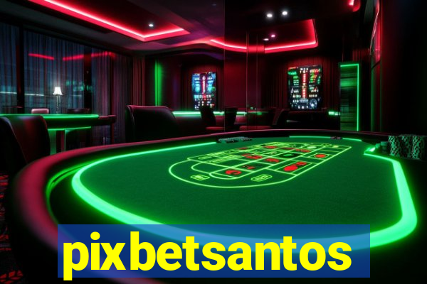 pixbetsantos