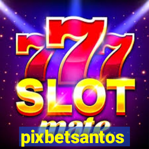 pixbetsantos