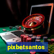 pixbetsantos