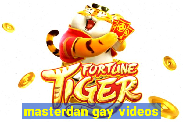 masterdan gay videos