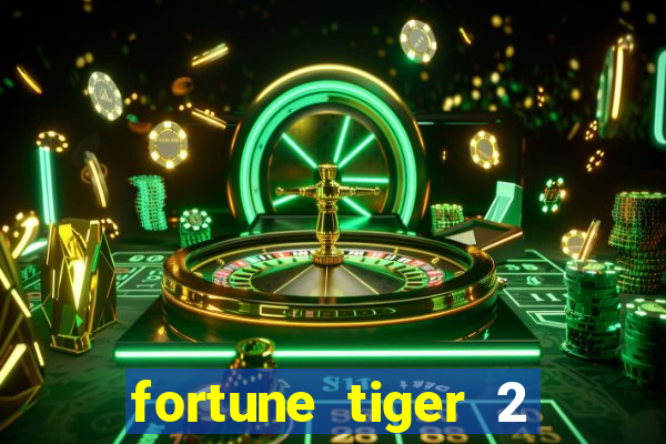 fortune tiger 2 demo revenge