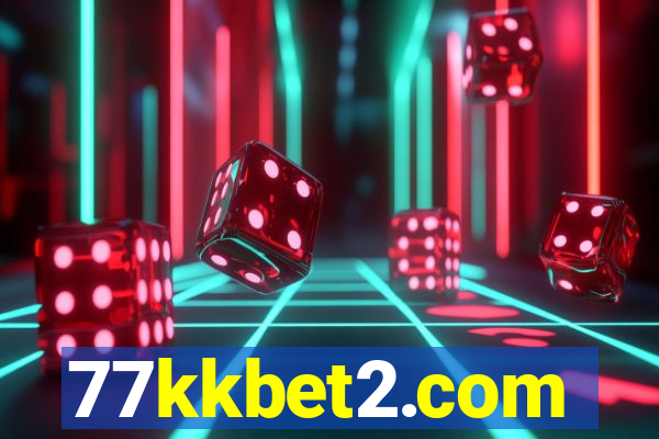 77kkbet2.com