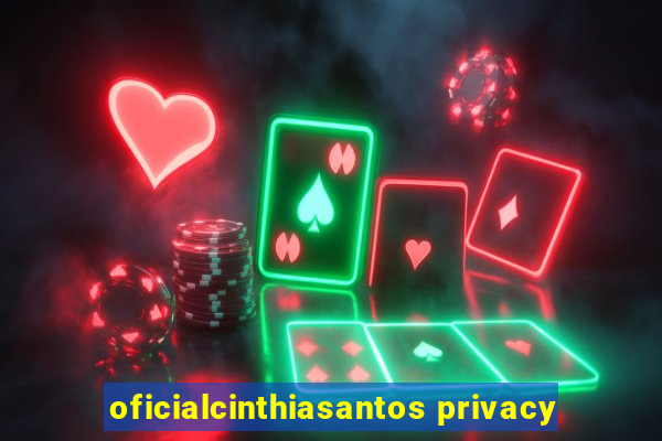 oficialcinthiasantos privacy