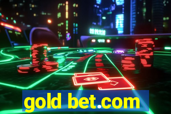 gold bet.com