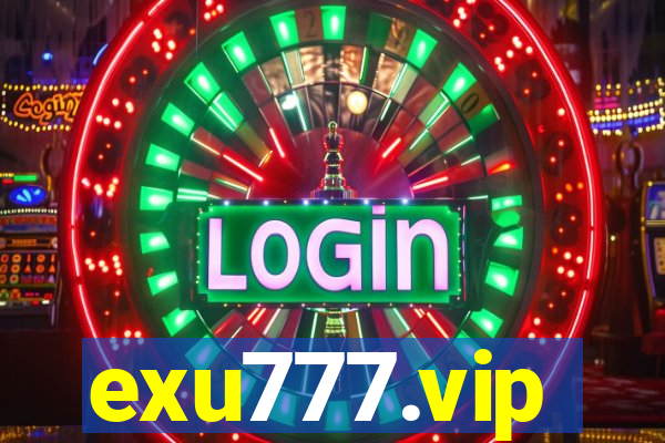 exu777.vip