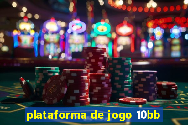 plataforma de jogo 10bb