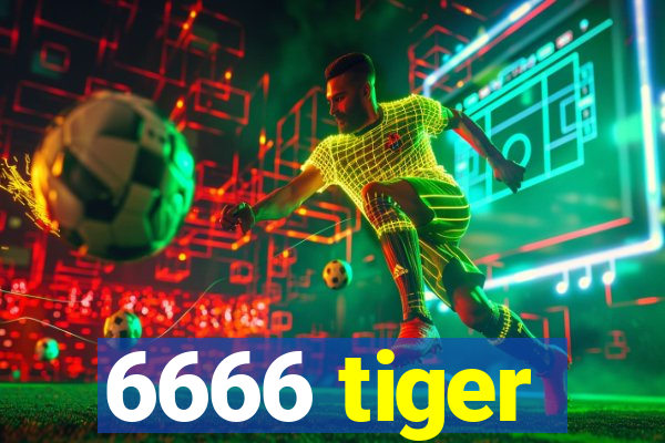 6666 tiger