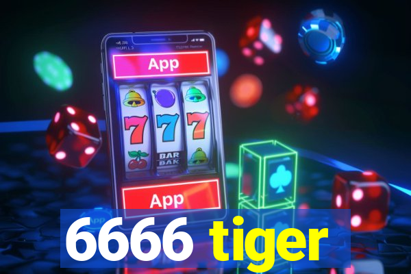 6666 tiger