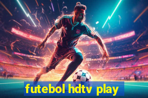 futebol hdtv play