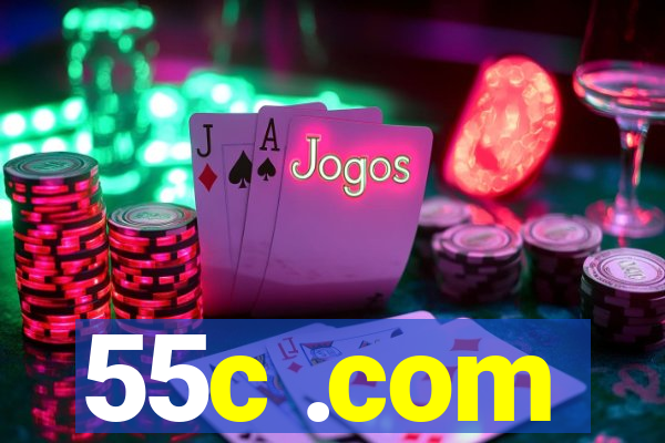 55c .com