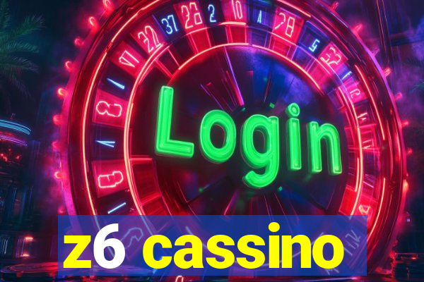 z6 cassino