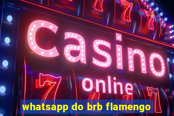 whatsapp do brb flamengo