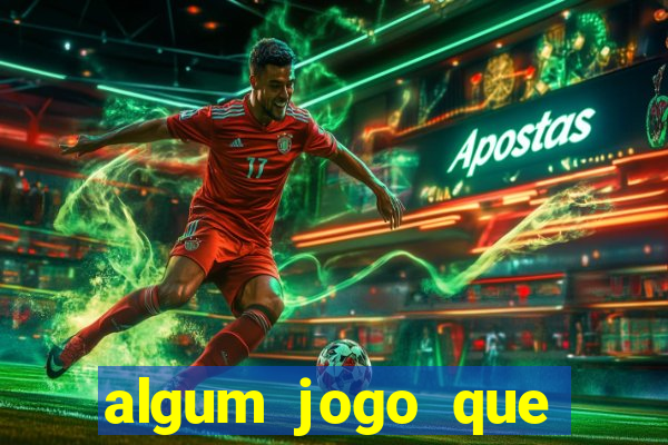 algum jogo que paga de verdade