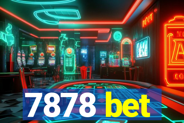 7878 bet