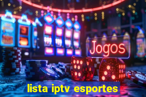 lista iptv esportes