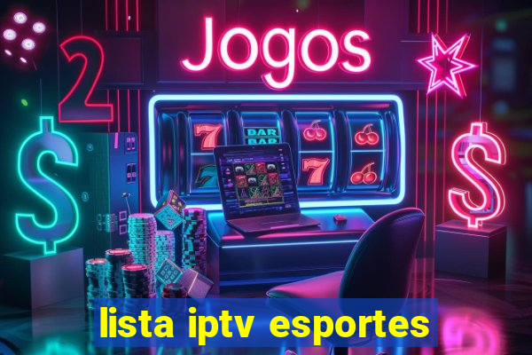 lista iptv esportes