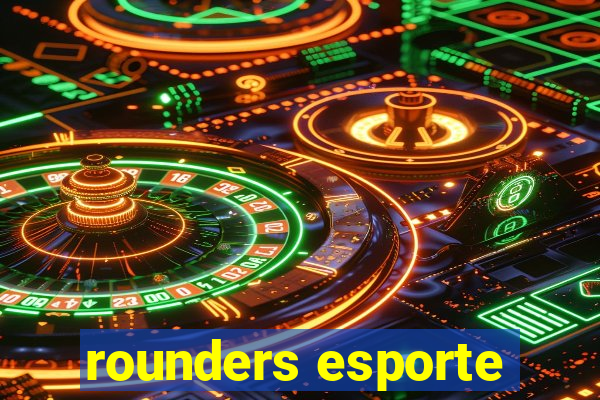 rounders esporte