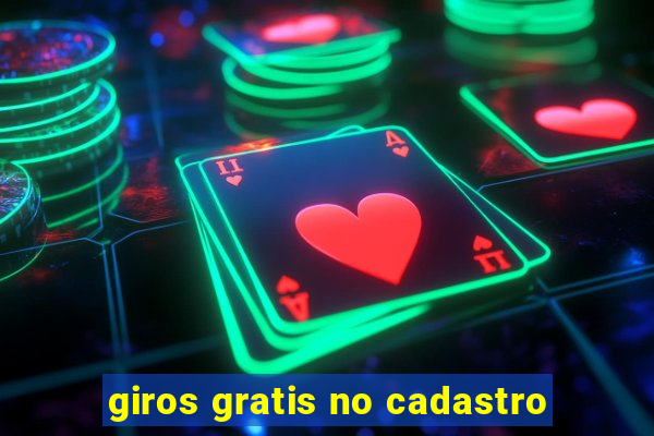 giros gratis no cadastro